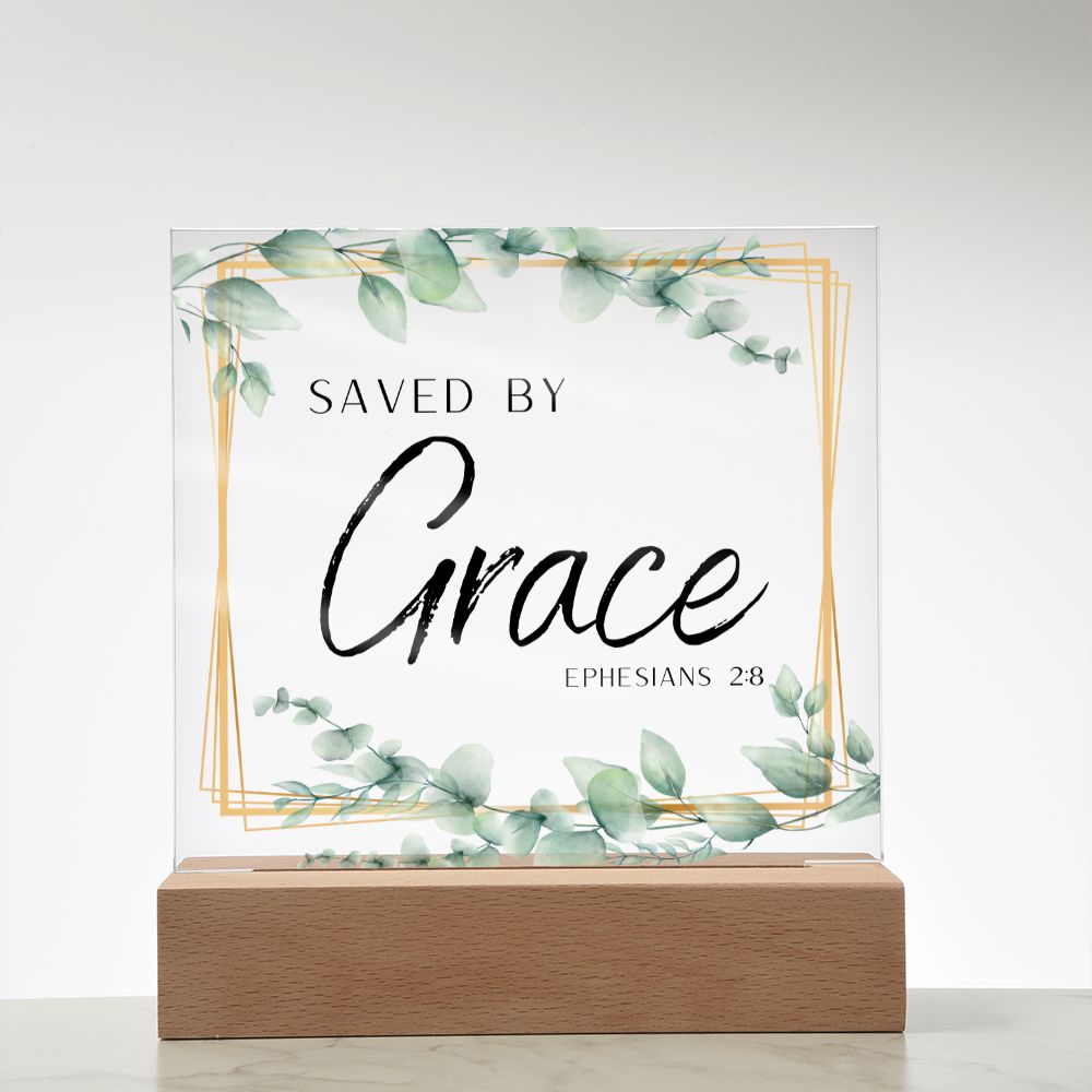 Saved By Grace Christian Home Acrylic Sign With Wooden Base