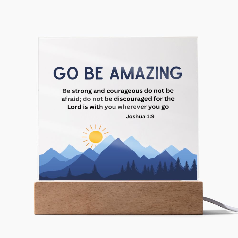 Go Be Amazing Inspiration Christian Home Acrylic Sign With Wooden Base