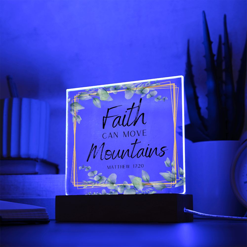 Faith Can Move Mountains Simple Christian Home Acrylic Sign With Wooden Base