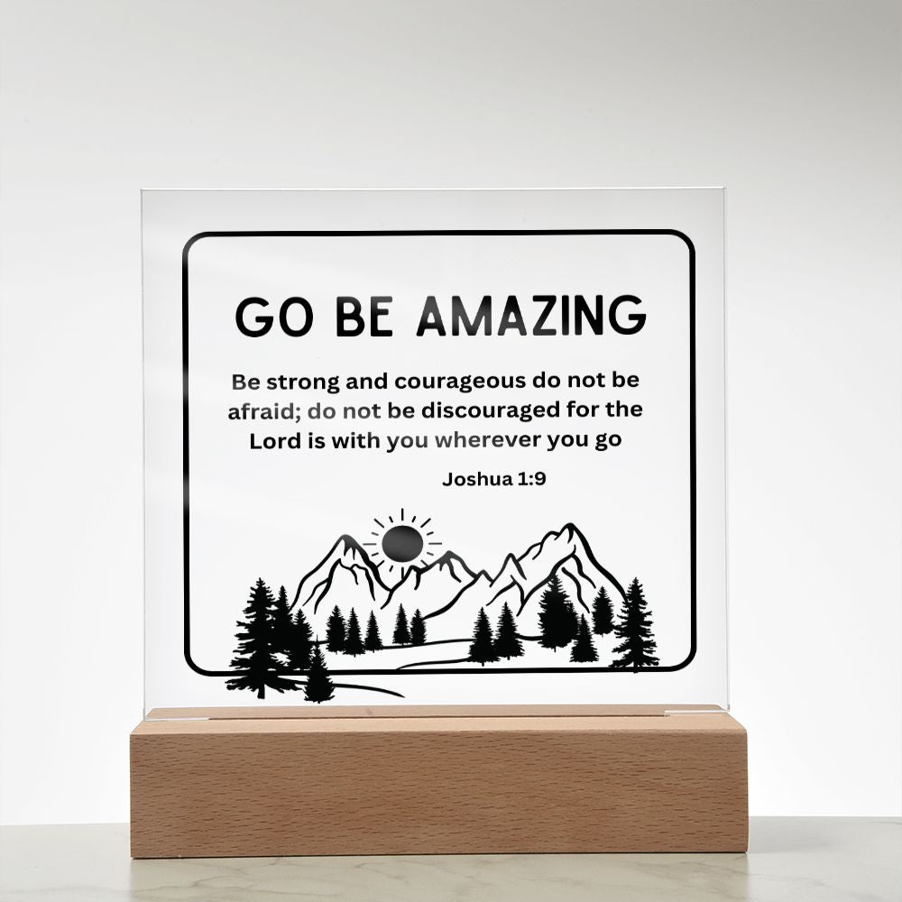 Go Be Amazing Mountains Christian Home Acrylic Sign With Wooden Base