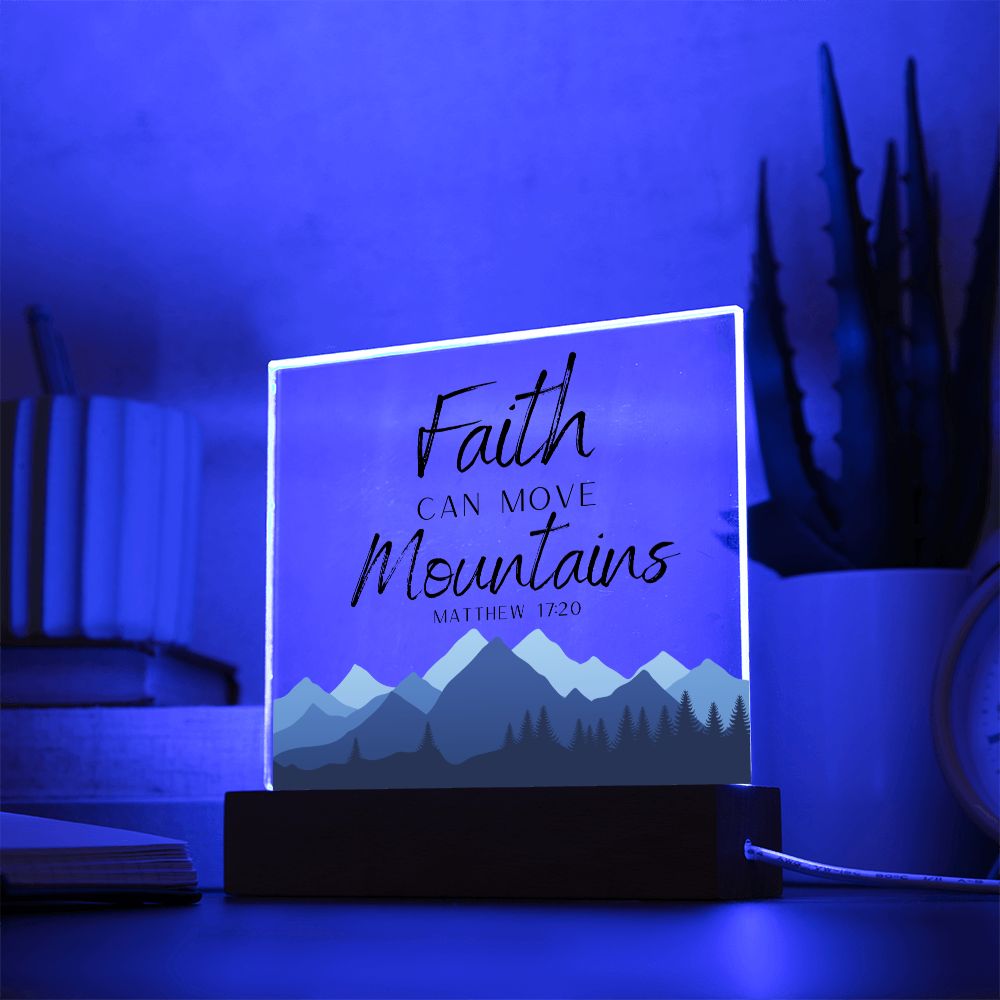 Faith Can Move Outdoors Christian Home Acrylic Sign With Wooden Base